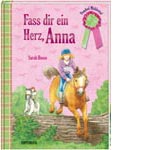 Fass dir ein Herz, Anna