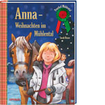 Ponyhof M�hlental - Anna - Weihnachten im M�hlental