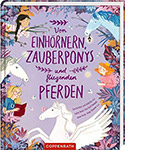 Von Einh�rnern, Zauberponys und fliegenden Pferden
