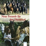 Neue Freunde f�r den Pferdehof