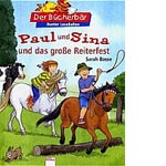 Paul und Sina und das groe Reiterfest